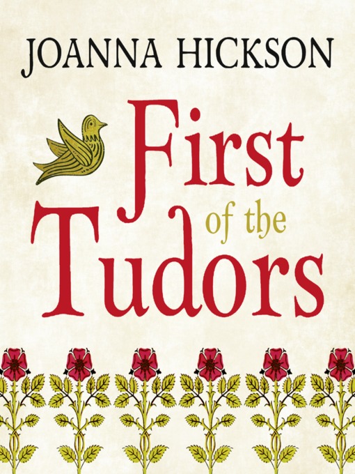 Title details for First of the Tudors by Joanna Hickson - Available
